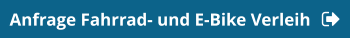 Anfrage Fahrrad- und E-Bike Verleih