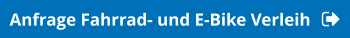 Anfrage Fahrrad- und E-Bike Verleih